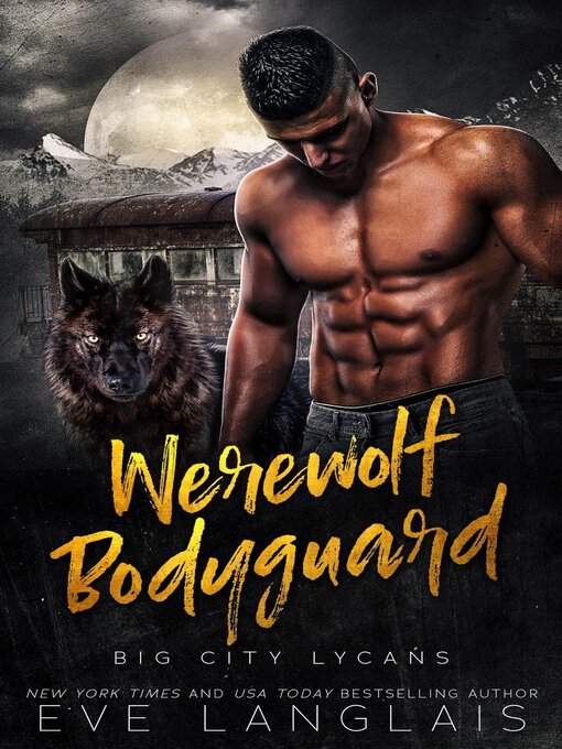 Title details for Werewolf Bodyguard by Eve Langlais - Available